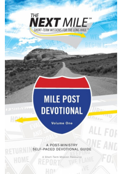 The Next Mile - Mile Post Devotional