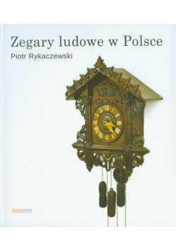 Zegary ludowe w Polsce