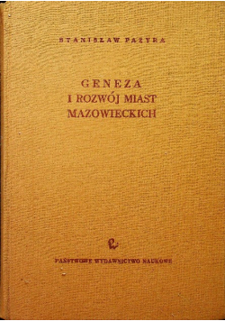 Geneza i rozwój miast mazowieckich