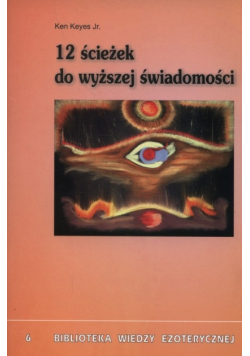 12 ścieżek do wyższej świadomości