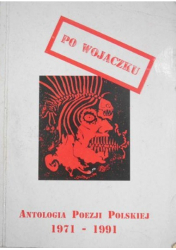 Po wojaczku Antologia Poezji Polskiej 1971 - 1991