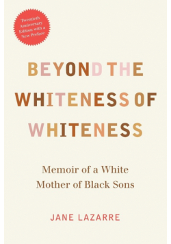 Beyond the Whiteness of Whiteness