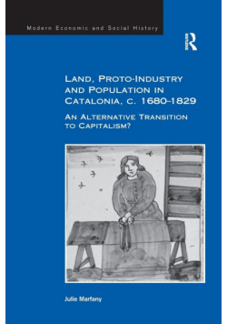 Land, Proto-Industry and Population in Catalonia, c. 1680-1829