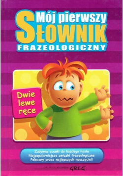 Mój pierwszy słownik frazeologiczny