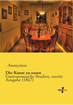 Die Kunst zu essen