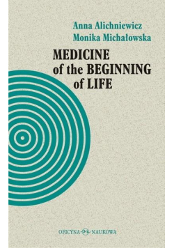 Medicine of the Beginning of Life. Bioethical...