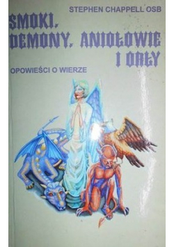 Smoki demony aniołowie i orły