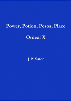 Power, Potion, Pesos, Place