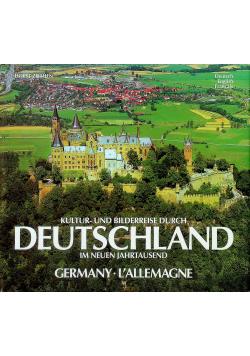 Kultur und Bilderreise Durch Deutschland im Neuen Jahrtausend