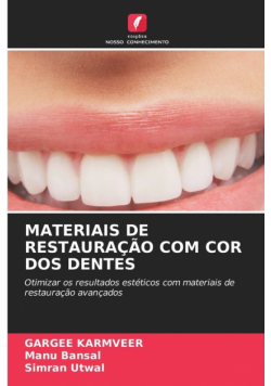 Materiais De Restauração Com Cor Dos Dentes