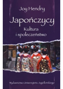 Japończycy Kultura i społeczeństwo