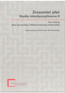 Zrozumieć płeć Studia interdyscyplinarne II