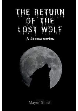 The return of the lost Wolf