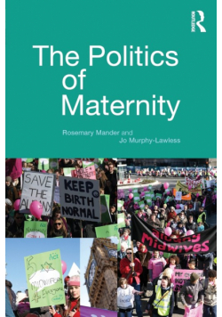 The Politics of Maternity