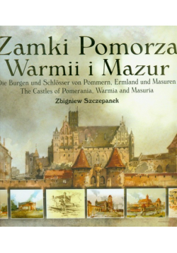 Zamki Pomorza, Warmii i Mazur
