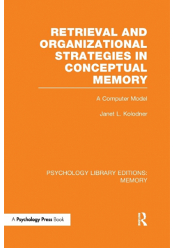 Retrieval and Organizational Strategies in Conceptual Memory (PLE