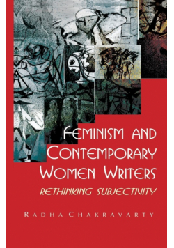 Feminism and Contemporary Women Writers