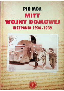 Mity Wojny domowej Hiszpania 1936 1939