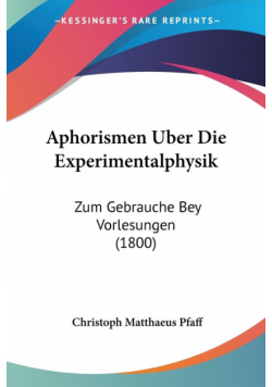 Aphorismen Uber Die Experimentalphysik