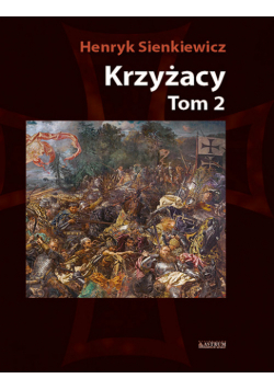 Krzyżacy Tom 2