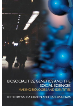 Biosocialities, Genetics and the Social Sciences