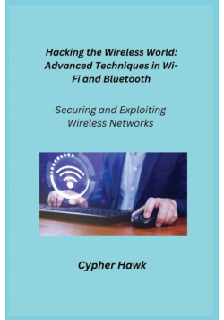 Hacking the Wireless World