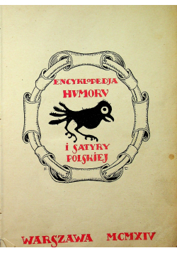 Encyklopedia humoru i satyry polskiej Tom I 1914 r