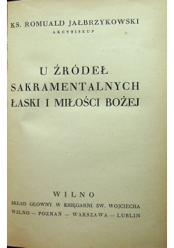 U źródeł sakramentalnych łask i miłości bożej 1938 r.