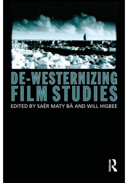 De-Westernizing Film Studies