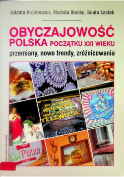 Obyczajowość polska początku XXI wieku