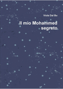 Il mio Mohammed segreto