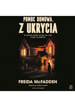 Pomoc domowa. Z ukrycia