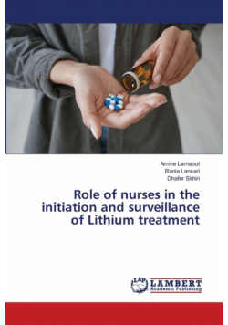 Role of nurses in the initiation and surveillance of Lithium treatment