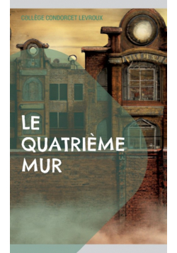 Le Quatrième Mur