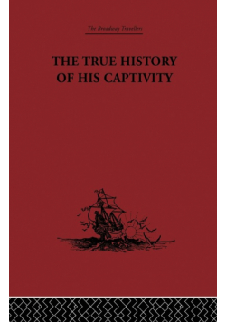 The True History of his Captivity 1557