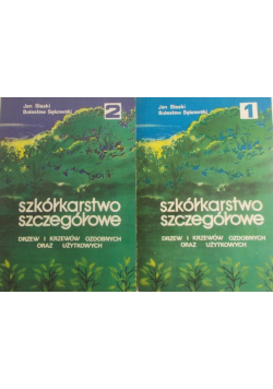 Szkółkarstwo szczegółowe Tom 1 i 2