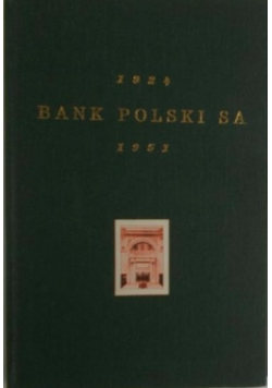 Bank Polski SA 1924 - 1951