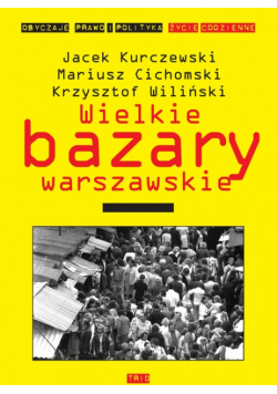 Wielkie bazary warszawskie