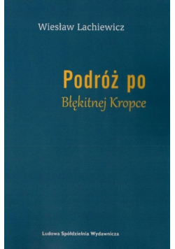 Podróż po Błękitnej Kropce