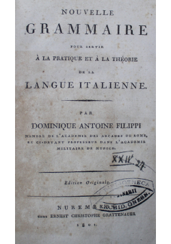 Nouvelle Grammaire pour servir a la pratique et a la theorie de la langue italienne 1801 r.