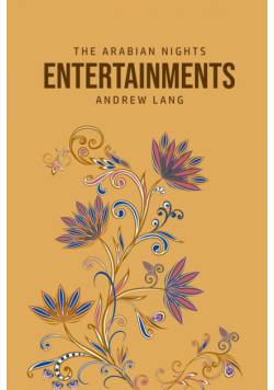 The Arabian Nights Entertainments