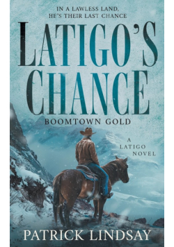 Latigo's Chance