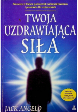 Twoja uzdrawiająca siła