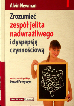 Zrozumieć zespół jelita nadwrażliwego i dyspepsję czynnościową