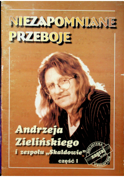 Niezapomniane przeboje Andrzeja Zielińskiego część 1