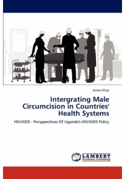 Intergrating Male Circumcision in Countries' Health Systems