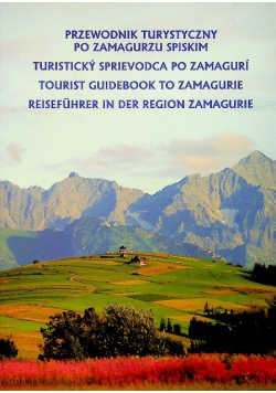 Przewodnik turystyczny po Zamagurzu spiskim