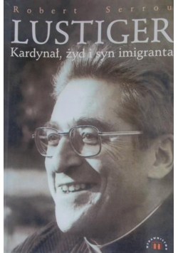 Lustiger Kardynał żyd i syn imigranta