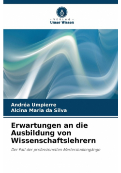 Erwartungen an die Ausbildung von Wissenschaftslehrern