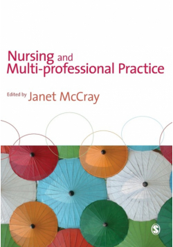 Nursing and Multi-Professional Practice